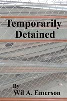 Cover, Temporarily Detained